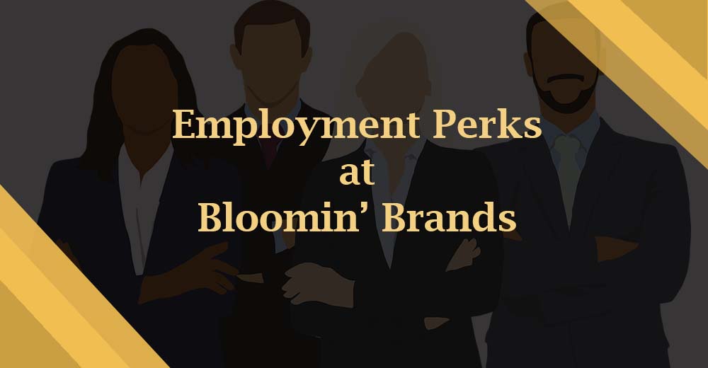 Employment Perks at Bloomin Brands